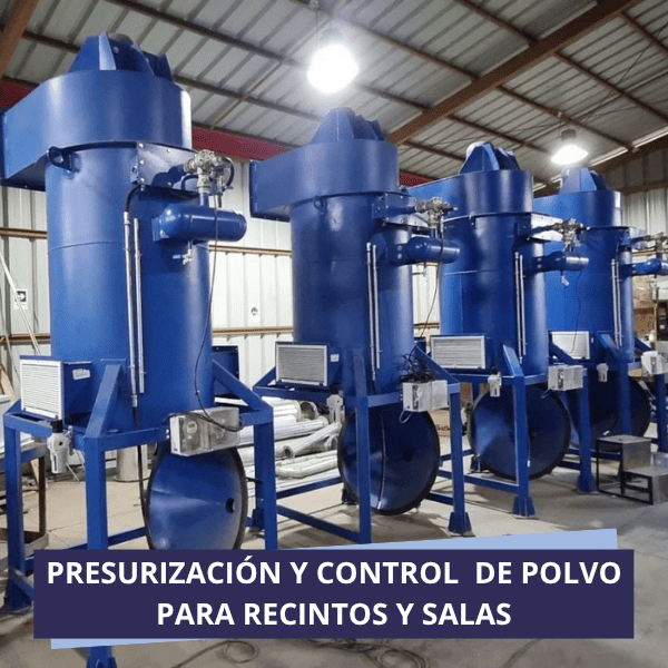 Presurización y control de polvo PARA RECINTOS Y SALAS
